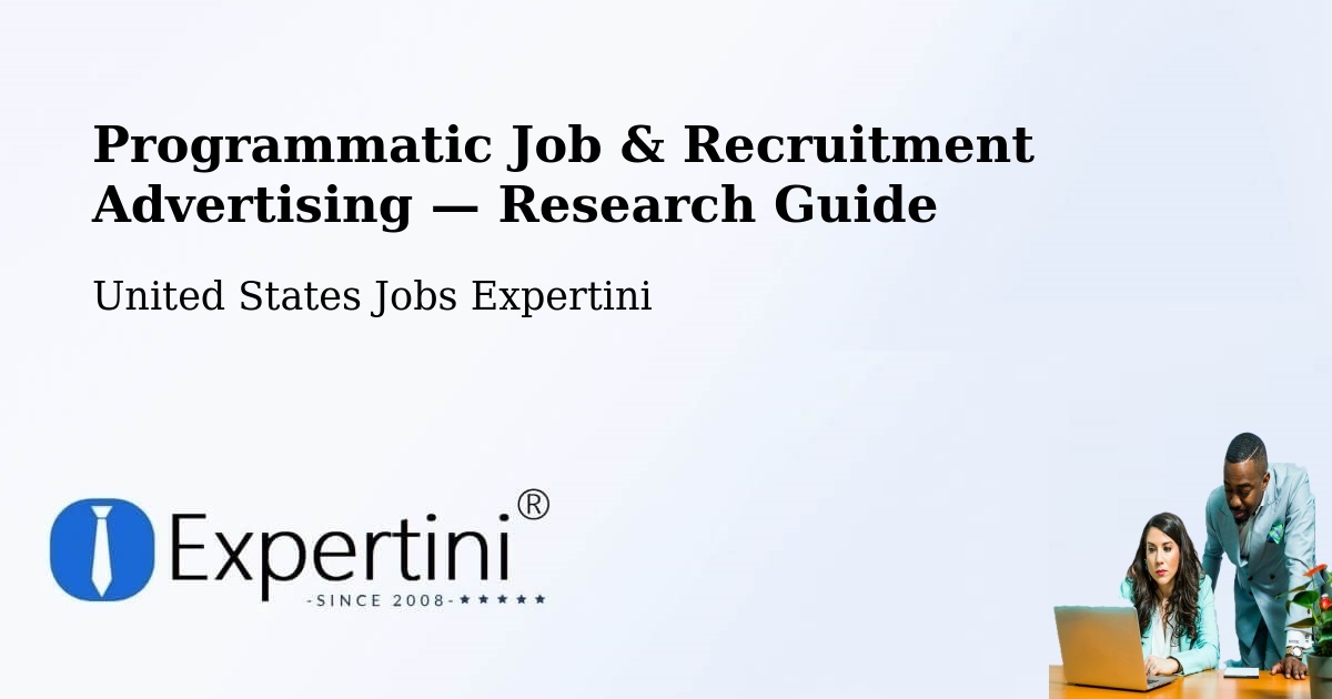 Programmatic Job & Recruitment Advertising — Research Guide – Hackberry